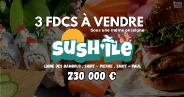 À vendre : cession de 3 fonds de commerce de restauration rapide sous une même enseigne « sush'Île »